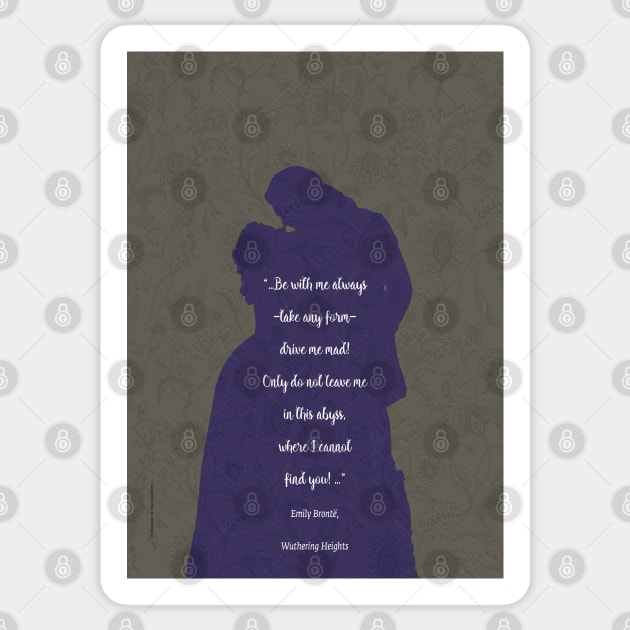 Heathcliff_Wuthering Heights_Emily Brontë Quote. Sticker by FanitsaArt